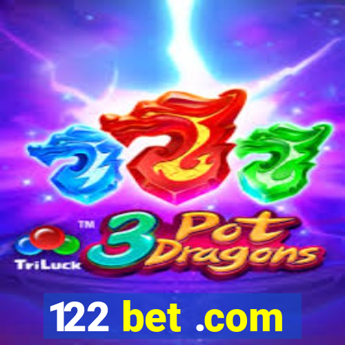 122 bet .com